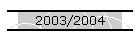 2003/2004