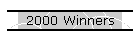 2000 Winners
